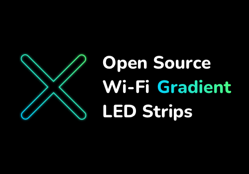 Open Source Wi-Fi Gradient LED Strips